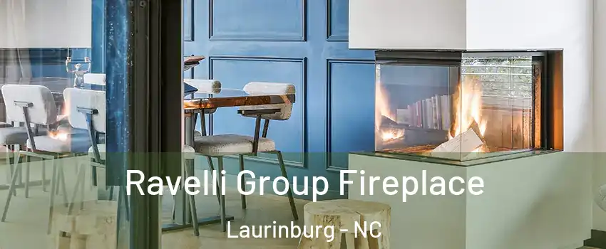  Ravelli Group Fireplace Laurinburg - NC